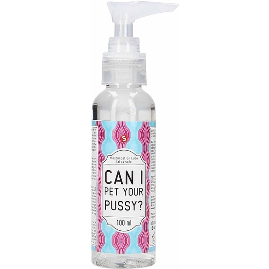Comprar Masturbation Lube - Can I Pet Your Pussy? - 100 Ml